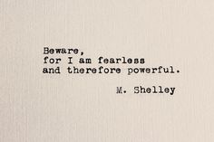 an old typewriter with the words beware, for i am fearless and there are powerful