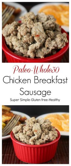 chicken breakfast sausage recipe in red bowls