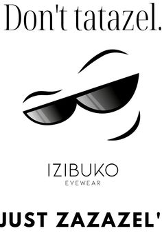 Izibuko Eyewear. Don't tatazel just zazazel Professional Work Outfit, Rimless Sunglasses, Stylish Sunglasses, Wear To Work