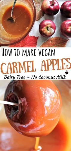 how to make vegan caramel apples dairy free and no coconut milk