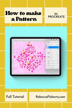 a tablet with the text how to make a pattern on it and an image of flowers