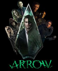 arrow season 3 poster with all the main characters in green and black colors, including one man