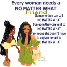 two women are talking to each other and one is holding a box with the words, every woman needs a no matter what