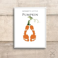 a card with the words mommy's little pumpkin written on it and an image of a