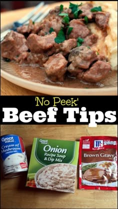 beef tips are shown on a plate with other foods in the background and text overlay that reads no peek beef tips