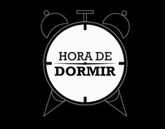 the logo for hora de dormir, which is written in black and white