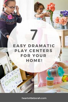 the 7 easy dramatic play centers for your home