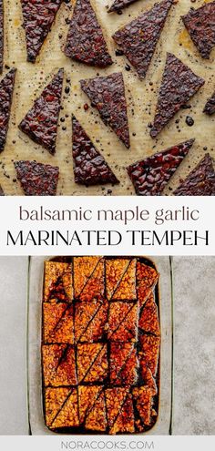 homemade balsamic maple garlic marinated tempel in a casserole dish