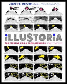 an illustrated poster with the words illustria for creative kids and their grown - ups