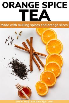 orange slices and cinnamon sticks are arranged on a white surface with text that reads, orange spice tea made with mulling spices and orange slices