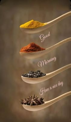 spoons filled with different types of spices on top of each other and the words good morning have a nice day