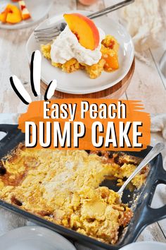 Casserole of peach dump cake and peach dump cake serving on a plate with some whipped cream. Fresh Peach Dump Cake, Saturday Baking, Gelatin Desserts, Peach Cake Recipes, Peach Cobbler Dump Cake, Easy Dump Cake Recipe, Recipes Using Cake Mix