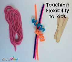 there are three different types of crafting tools on the table with text reading teaching flexibility to kids