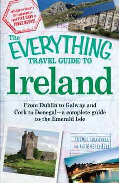 the everything travel guide to ireland