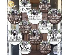 the front door is decorated with wooden signs and wreaths that say, we are crazy