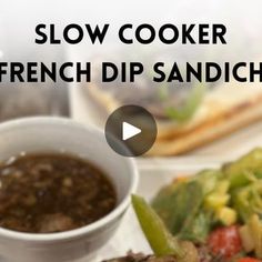 a video showing how to make slow cooker french dip sandwiches with beans and vegetables