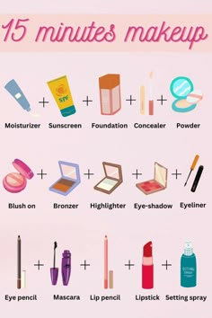 How To Make You Look Pretty, Make Up For Beginners Products, 15 Minute Makeup Routine, Make Up Steps In Order, Makeup Needs For Beginners, What Order To Apply Makeup, Makeup Order Of Application, Cute Nails For Back To School, Simple Makeup Products