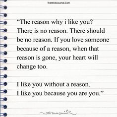 a notepad with the words reason why i like you? there is no reason