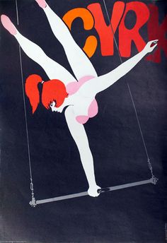 a painting of a woman performing aerial acrobatics on a pole with the words circus in red