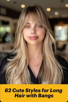 Woman with long blonde hair, bangs, and short layers for added texture and movement Blonde Hair With Bangs, Short Layers, Long Blonde Hair, Hairstyles With Bangs, Face Shapes