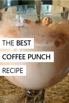 Iced Coffee Punch, Coffee Punch, Best Iced Coffee, Punch Drinks, Coffee Facts, Ice Cream Base, Yummy Ice Cream, Easy Ice Cream, Punch Recipe