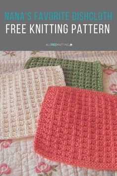 three crocheted dishcloths on a bed with the text free knitting pattern