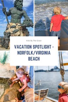 kids on a boat looking at the water and statue with caption vacation spotlight - norfolk / virginia beach