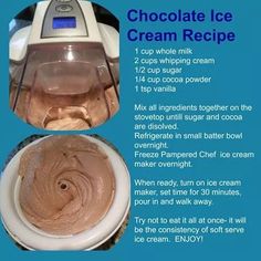 chocolate ice cream recipe with instructions on how to make it in an ice cream maker