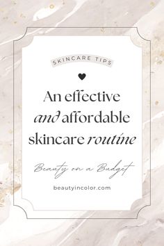 You don't have to break the bank to get your glow-up! Build an effective, affordable skincare routine with these skincare products! Affordable Skincare