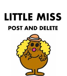 a little miss post and deletee poster