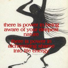 there is power in being aware of your deepest nature here is power in achieving energy