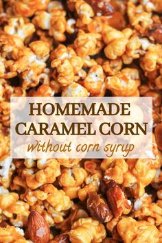 homemade caramel corn with text overlay