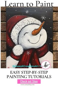 Easy Step By Step Painting, Paint A Snowman, Snowman Crafts Diy, Painting Lesson, Diy Christmas Paintings, Christmas Canvas Art, Easy Acrylic Painting, Canvas For Beginners