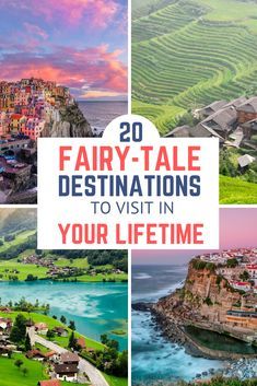 several pictures with the words fairy - tale destinations to visit in your life time on them