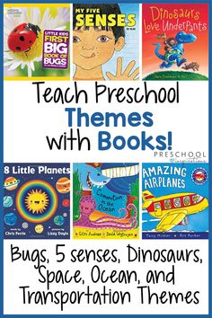 some books with the title teach preschool themes with books bugs, 5 sense, dinosaurs, space, ocean and transportation