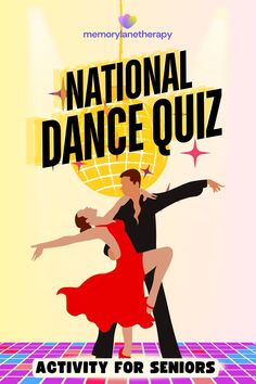 the national dance quiz activity for seniors is now available to students and parents alike with it