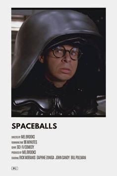 an advertisement for spaceballs with a man in a helmet and glasses looking at the camera