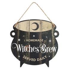 9.5 Hanging Sign - Witches Brew - Magick Magick.com Halloween Witches Brew, Samhain Halloween, Alternative Gifts, Witches Cauldron, Lilo Et Stitch, Witchy Decor, Witch Decor, Sign Holder, Witches Brew