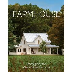 the front cover of farmhouse house magazine