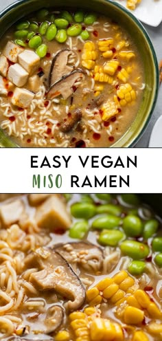 two pictures showing different types of ramen in various bowls with text overlay that reads easy vegan miso ramen