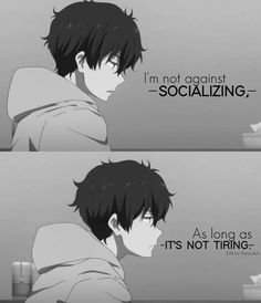 Anime Quote // Hyouka Animation Quotes, Anime Jokes, Anime Memes Funny, Anti Social