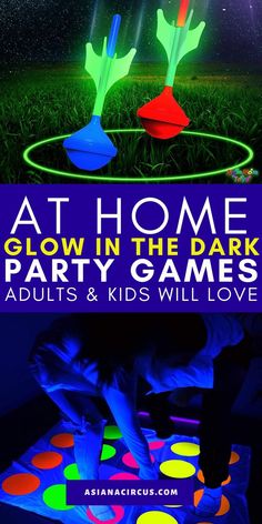 glow in the dark party games for adults and kids will love to play at home