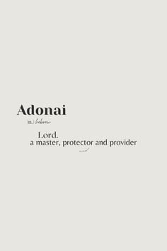 the words adonai are in black and white