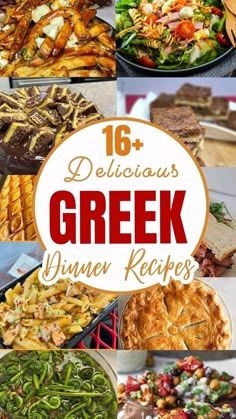 16 delicious and delicious greek dinner recipes that are perfect for any type of party or celebration