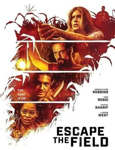 the movie poster for escape the field