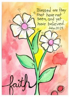 a painting with flowers and the words faith on it