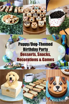 puppy themed birthday party desserts, snacks, decorations and games