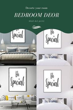 bedroom decor with the words be special and be special in black, white and green