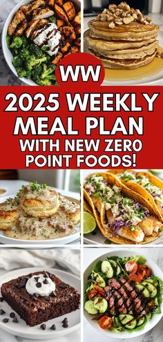 a collage of photos with the words, ww 205 weekly meal plan with new zero point foods