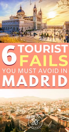 the city skyline with text that reads 6 tourist falls you must avoid in madrid, spain